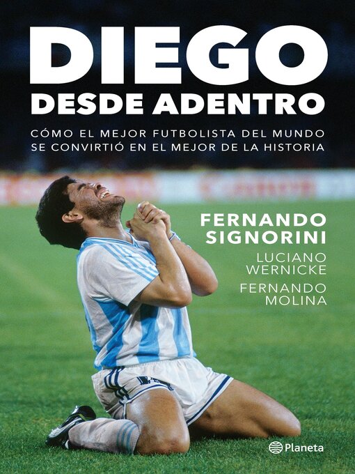 Title details for Diego, desde adentro by Fernando Signorini - Available